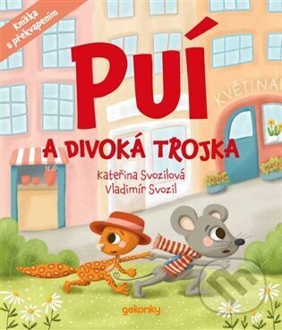 Puí a Divoká trojka - Vladimír Svozil