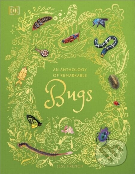An Anthology of Remarkable Bugs - Jess French