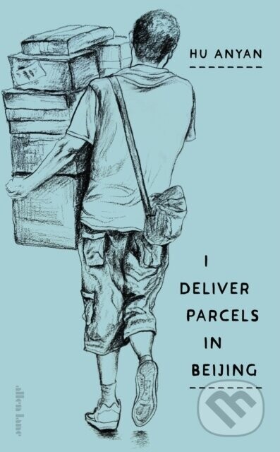 I Deliver Parcels in Beijing - Hu Anyan