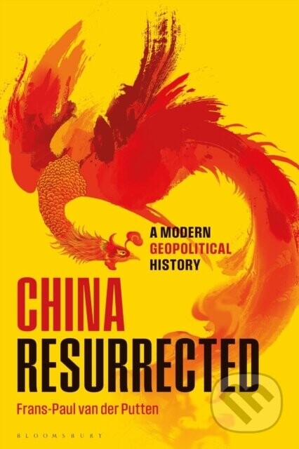 China Resurrected - Frans-Paul van der Putten