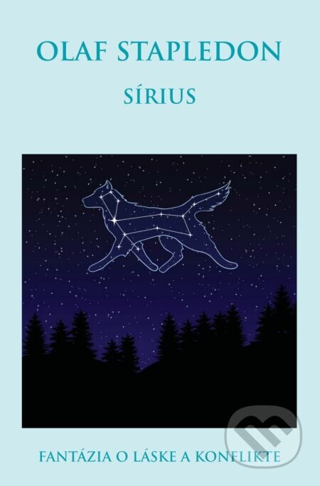 Sírius: Fantázia o láske a konflikte - Olaf Stapledon