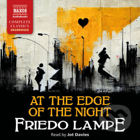 At the Edge of the Night - Friedo Lampe