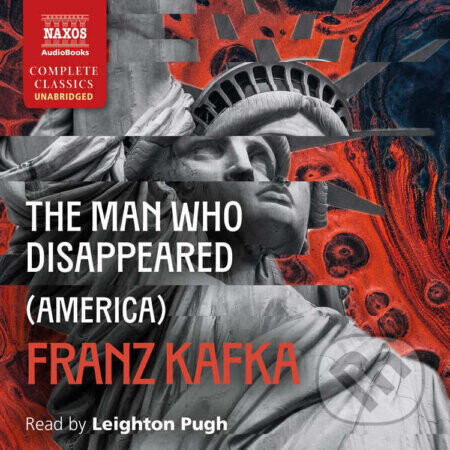 The Man Who Disappeared (America) - Franz Kafka