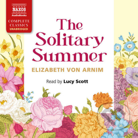 The Solitary Summer - Elizabeth von Arnim