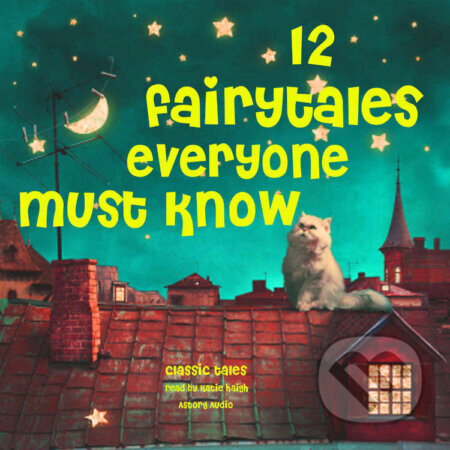 12 Fairy Tales Everyone Must Know (EN) - Charles Perrault,Hans Christian Andersen,Fr?res Grimm