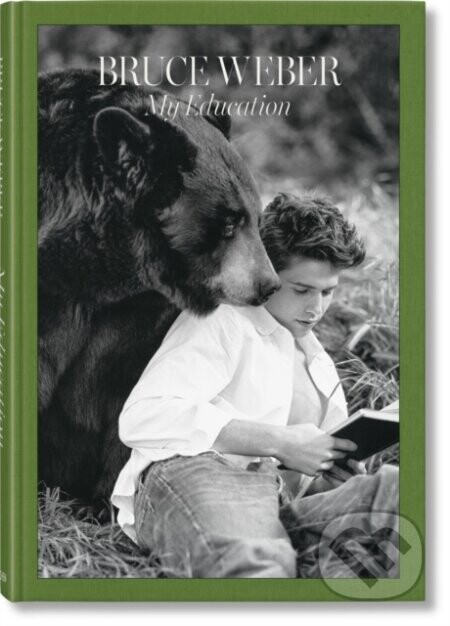 Bruce Weber. My Education - Bruce Weber