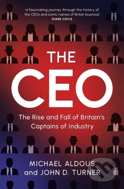 The CEO - John D. Turner, Michael Aldous