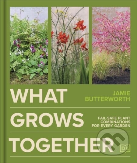 What Grows Together - Jamie Butterworth
