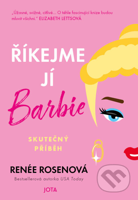 Říkejme jí Barbie - Renée Rosen
