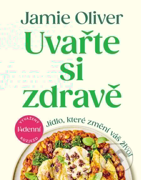 Uvařte si zdravě - Jamie Oliver