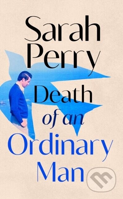 Death of an Ordinary Man - Sarah Perry