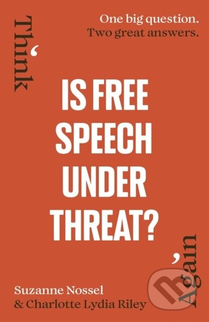 Is Free Speech Under Threat - Charlotte Lydia Riley