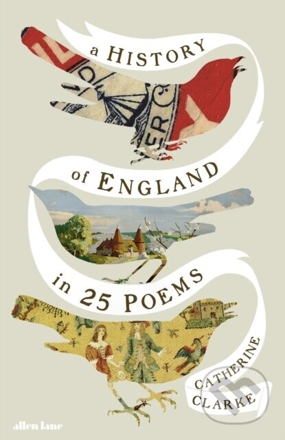 A History of England in 25 Poems - Catherine Clarke