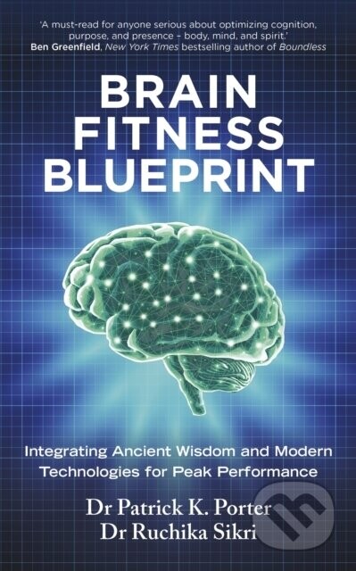 Brain Fitness Blueprint - Dr Patrick Porter