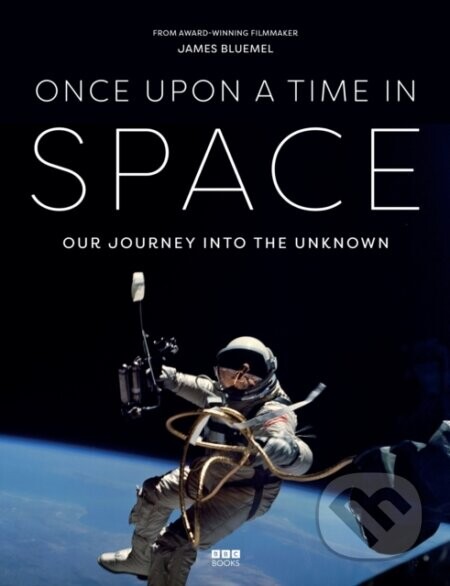 Once Upon a Time in Space - James Bluemel