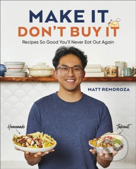 Make It, Dont Buy It - Matt Remoroza