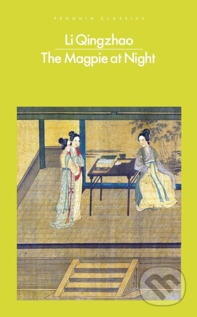 The Magpie at Night - Li Qingzhao