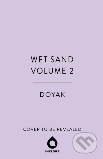 Wet Sand, Volume 2 -  Doyak