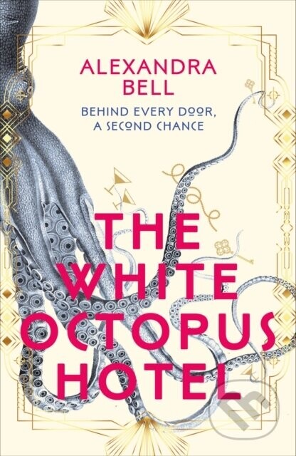The White Octopus Hotel - Alexandra Bell