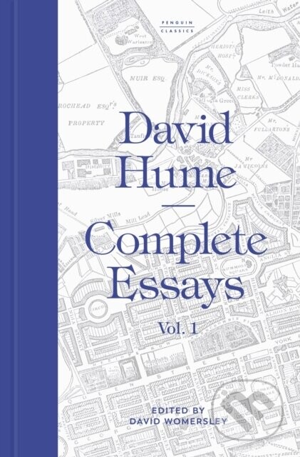 Complete Essays: Volume 1 - David Hume