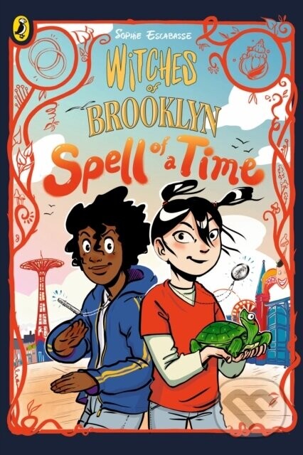 Witches of Brooklyn: Spell of a Time - Sophie Escabasse