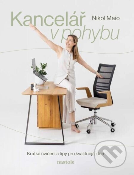 Kancelář v pohybu - Nikol Maio