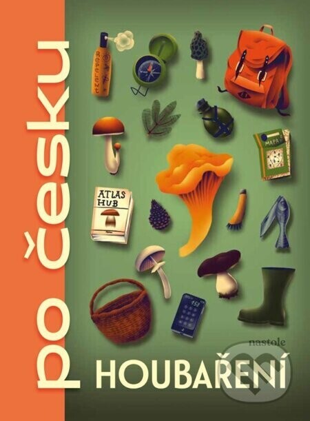 Houbaření po česku - nastole