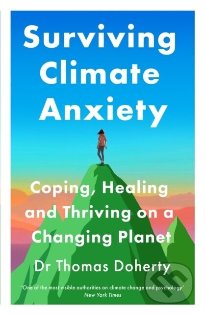Surviving Climate Anxiety - Thomas Doherty