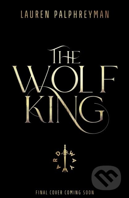 The Wolf King - Lauren Palphreyman