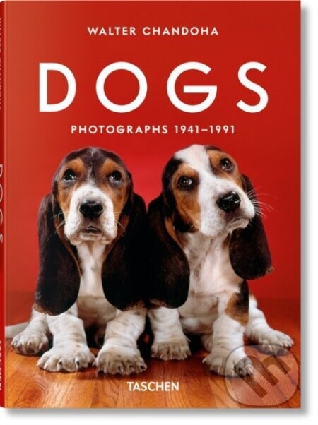 Walter Chandoha. Dogs. Photographs 1941–1991 - Walter Chandoha
