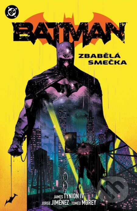 Batman 5 - Zbabělá smečka - James IV. Tynion