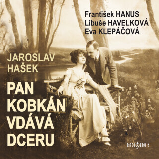 Pan Kobkán vdává dceru - audiokniha