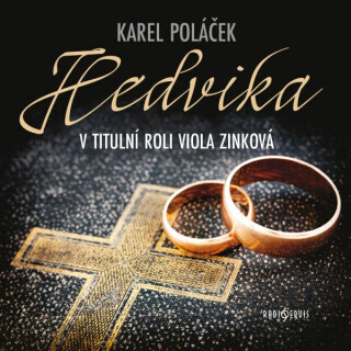Hedvika - Karel Poláček, Milena Štráfeldová, Viola Zinková - audiokniha