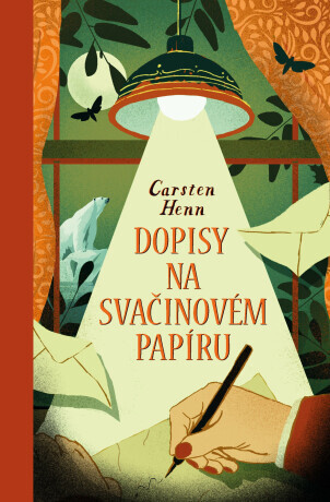 Dopisy na svačinovém papíru - Carsten Henn