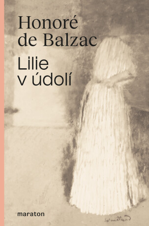 Lilie v údolí - Honoré De Balzac - e-kniha