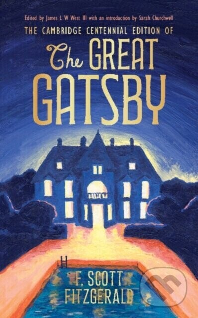 The Cambridge Centennial Edition of the Great Gatsby -  (Fitzgerald F. Scott)(Pevná vazba)