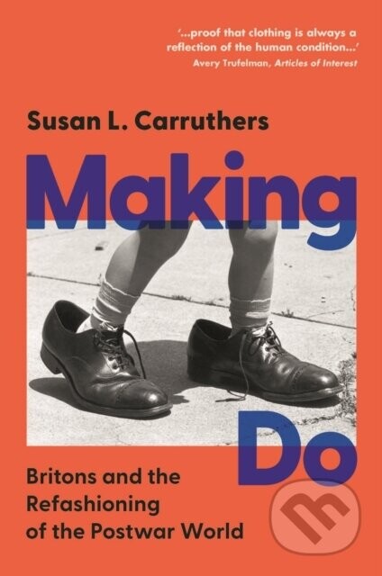 Making Do - Susan L. Carruthers