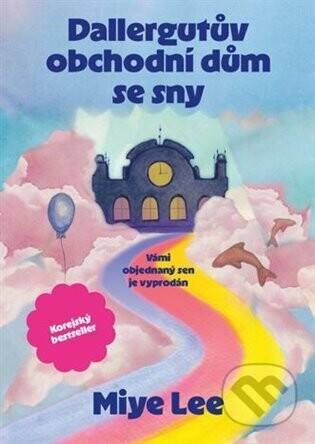 Dallergutův obchodní dům se sny - Lee Miye