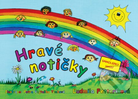 Hravé notičky (český jazyk) - Ľudmila Fetteriková, Petra Vojtaško Timková (ilustrátor)
