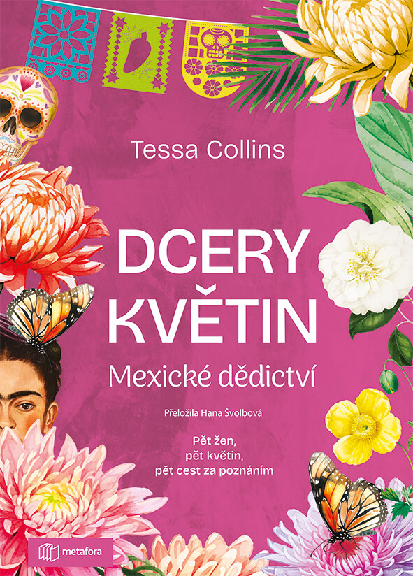 Kniha: Dcery květin: Mexické dědictví od Collins Tessa