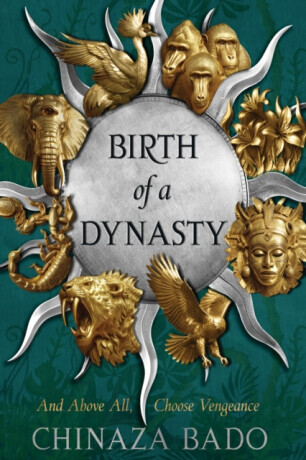 Birth of a Dynasty - Chinaza Bado