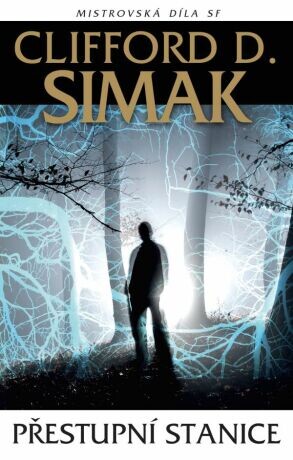 Přestupní stanice - Clifford Simak - e-kniha