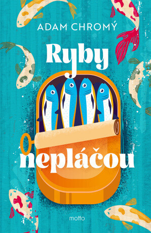 Ryby nepláčou - Adam Chromý - e-kniha