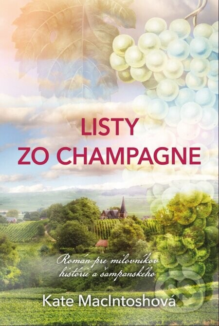 Listy zo Champagne - Kate MacIntosh