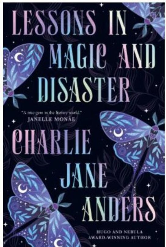 Lessons in Magic and Disaster