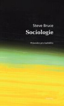 Sociologie - Steve Bruce