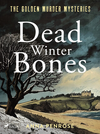Dead Winter Bones - Anna Penrose - e-kniha