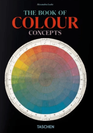 The Book of Colour Concepts. 45th Ed. - Alexandra Loske