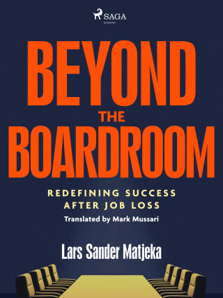 Beyond the Boardroom - Lars Sander Matjeka - e-kniha