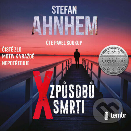 X způsobů smrti – 2. vydání - Stefan Ahnhem